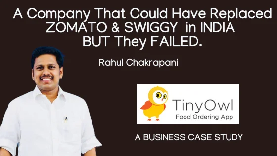 Tinyowl startup failure business case study by Rahul Chakrapani