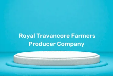 Royal Tavancore Farmers producer company by rahul chakrapani